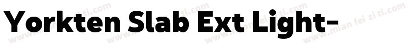 Yorkten Slab Ext Light字体转换